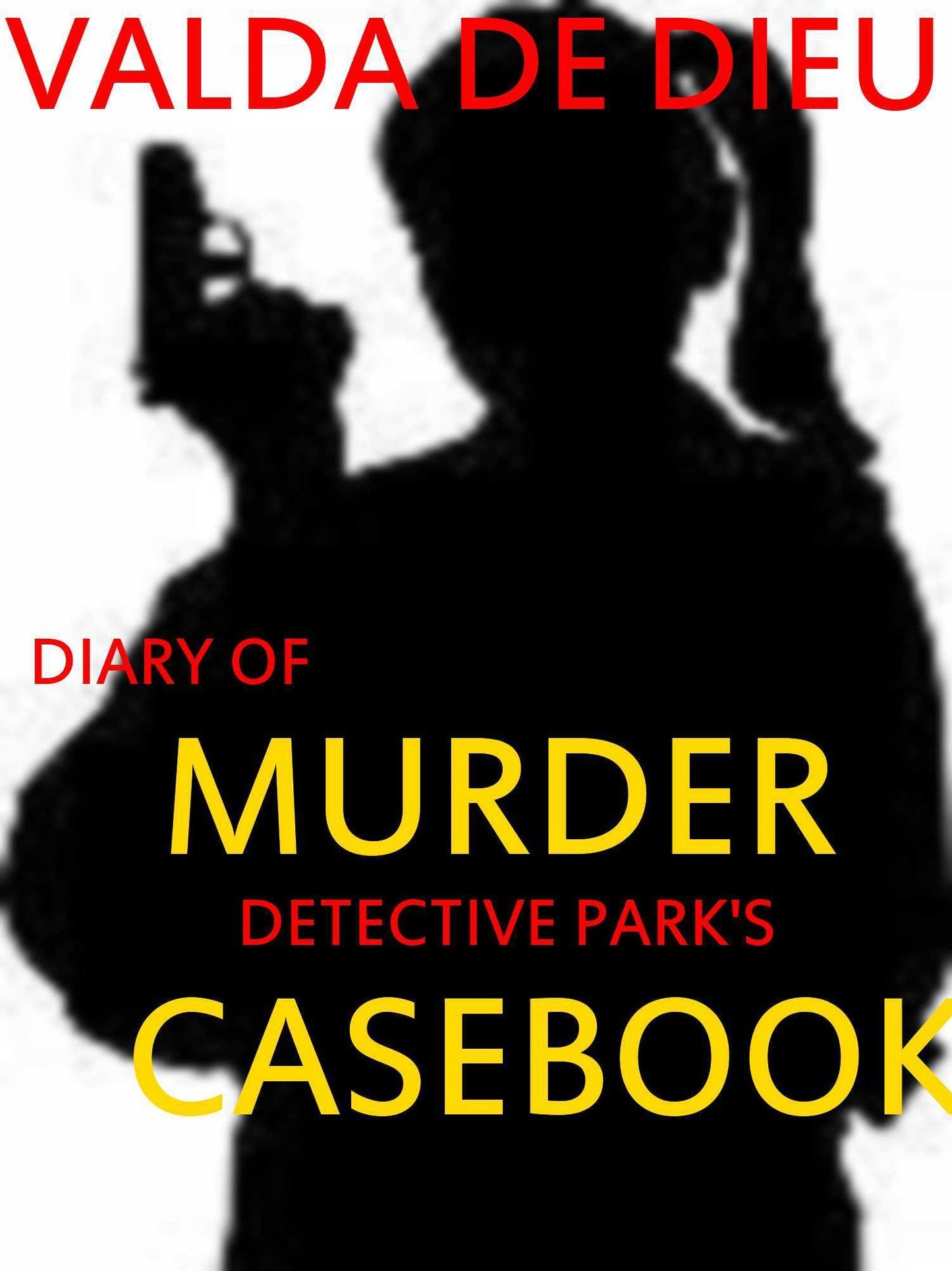Diary of Murder: Det. Prentiss Park's Casebook