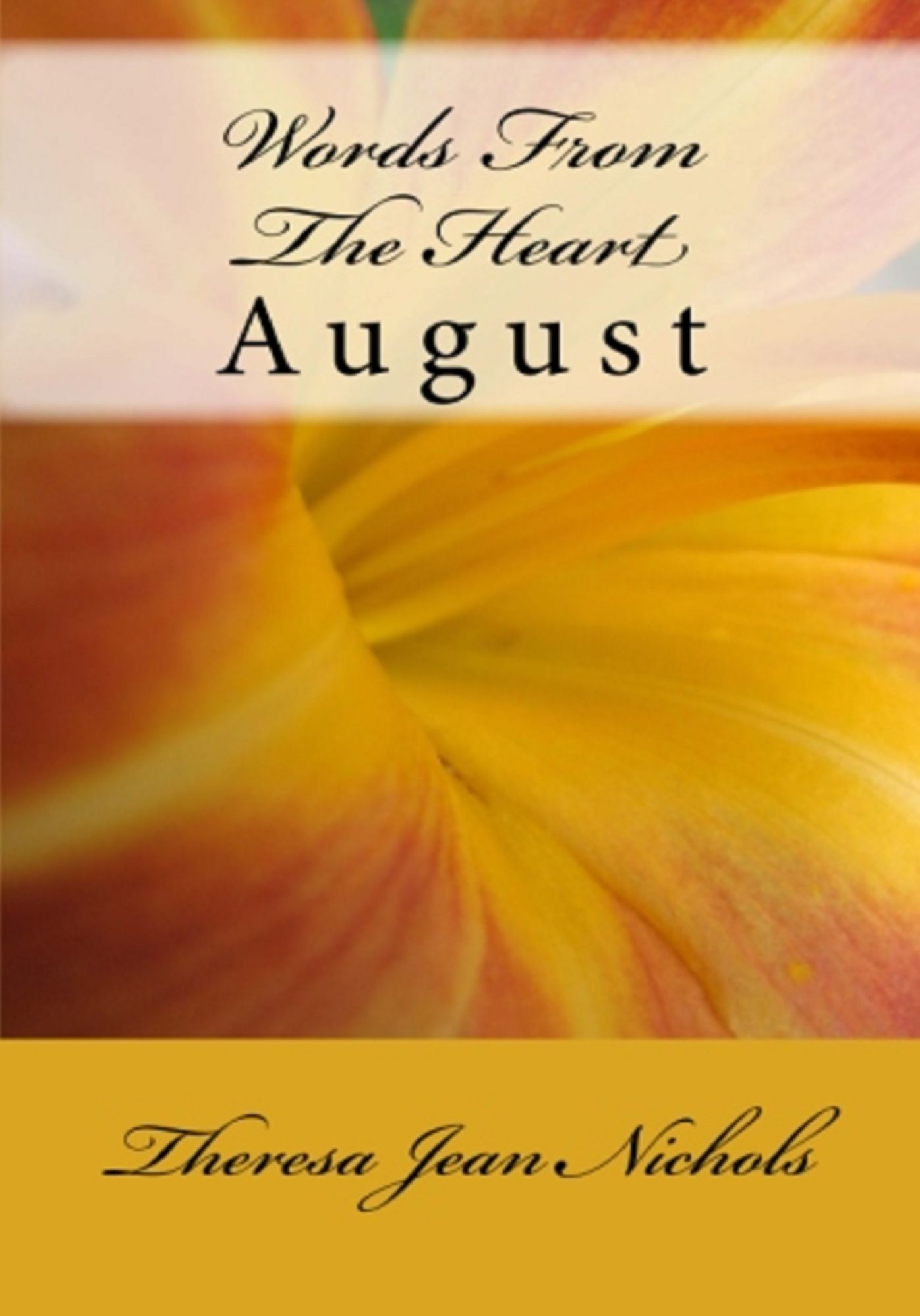 Words from the Heart August