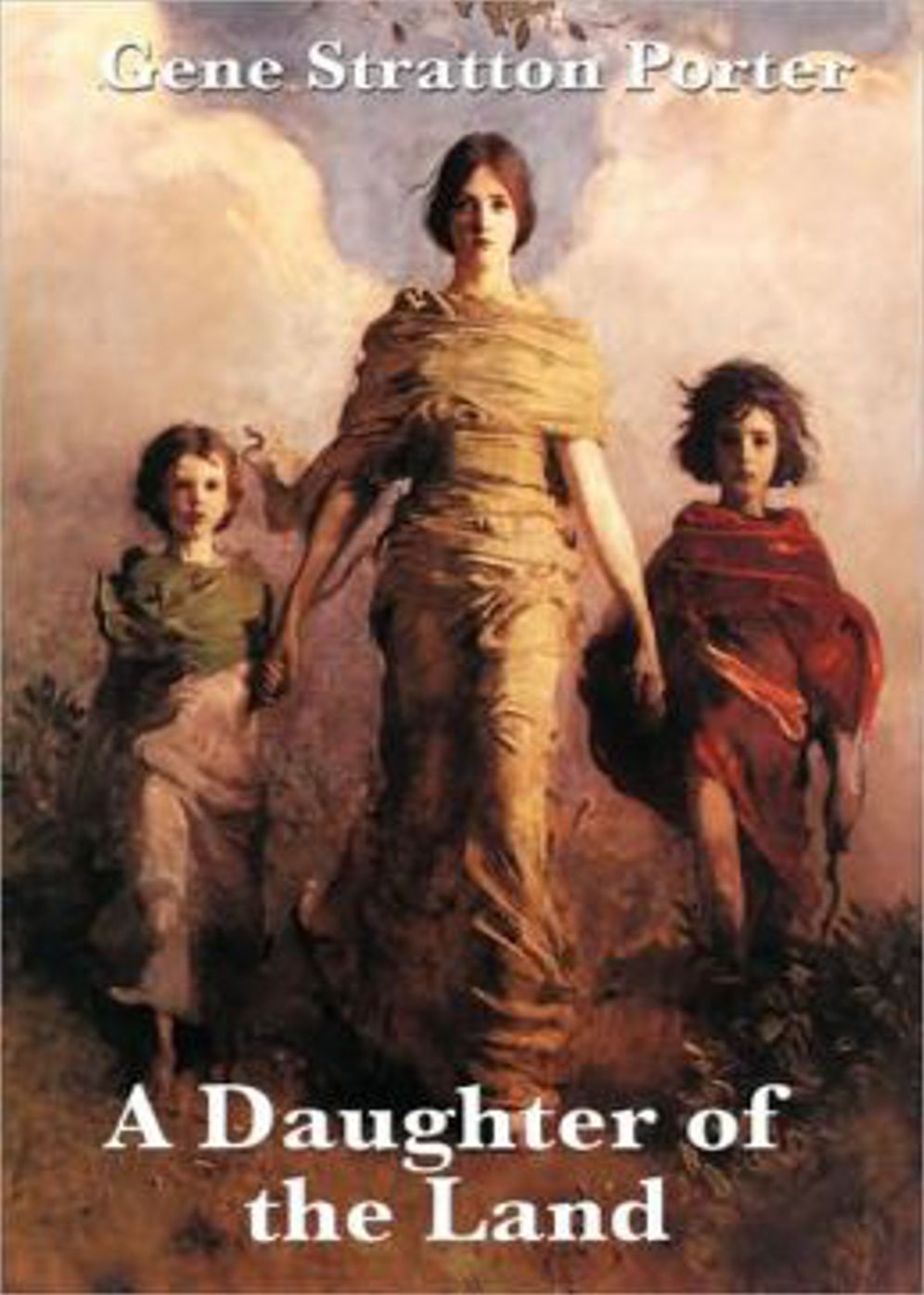 A Daughter of the Land: A Romance Classic By Gene Stratton Porter! AAA+++