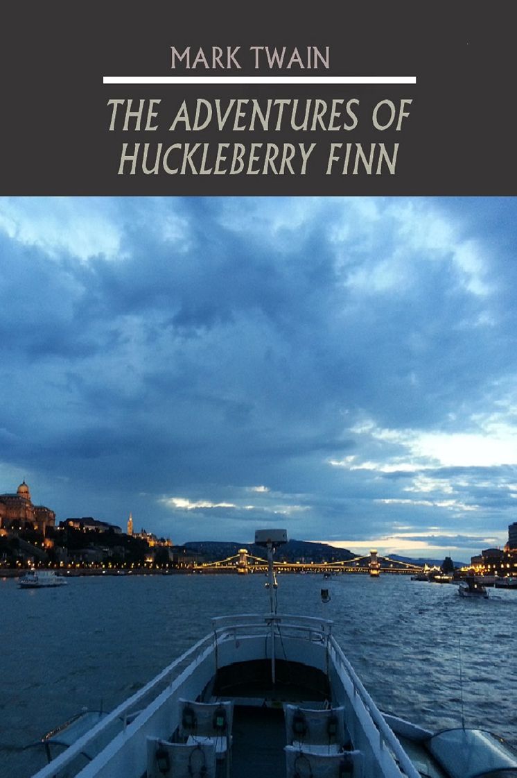 The Adventures of Huckleberry Finn