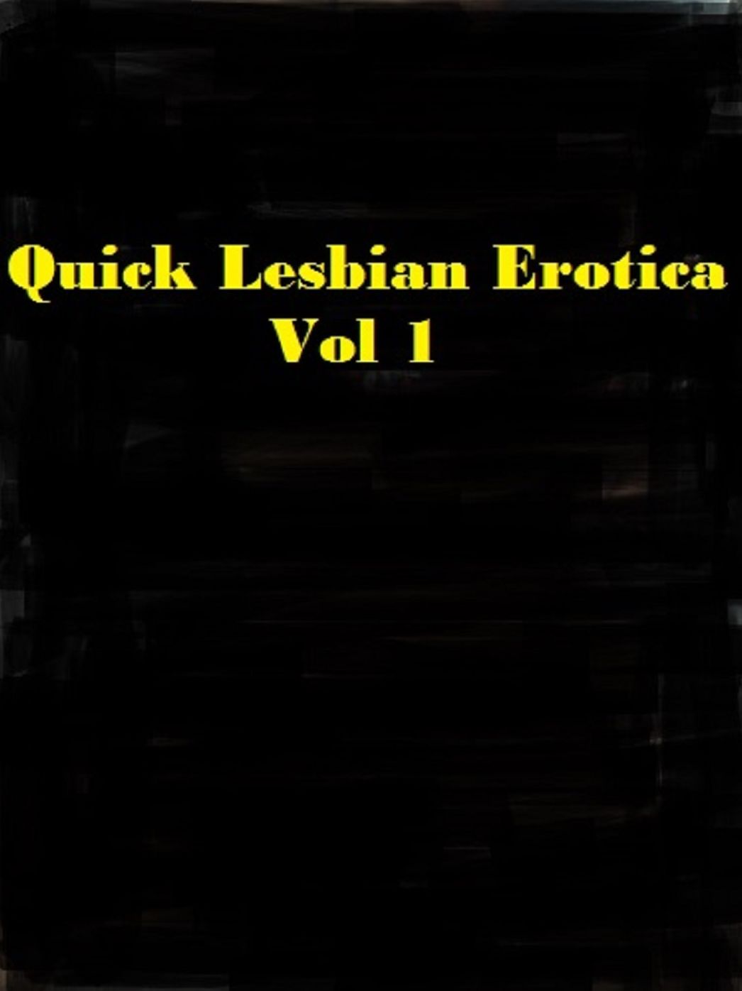 Quick Lesbian Reads Vol 1