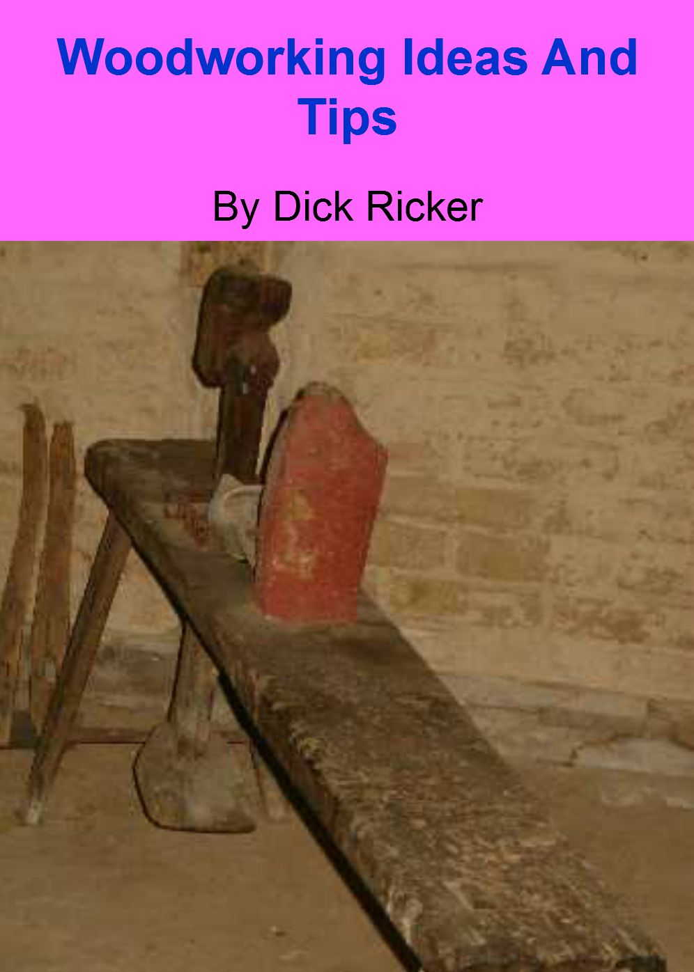 Woodworking Ideas And Tips