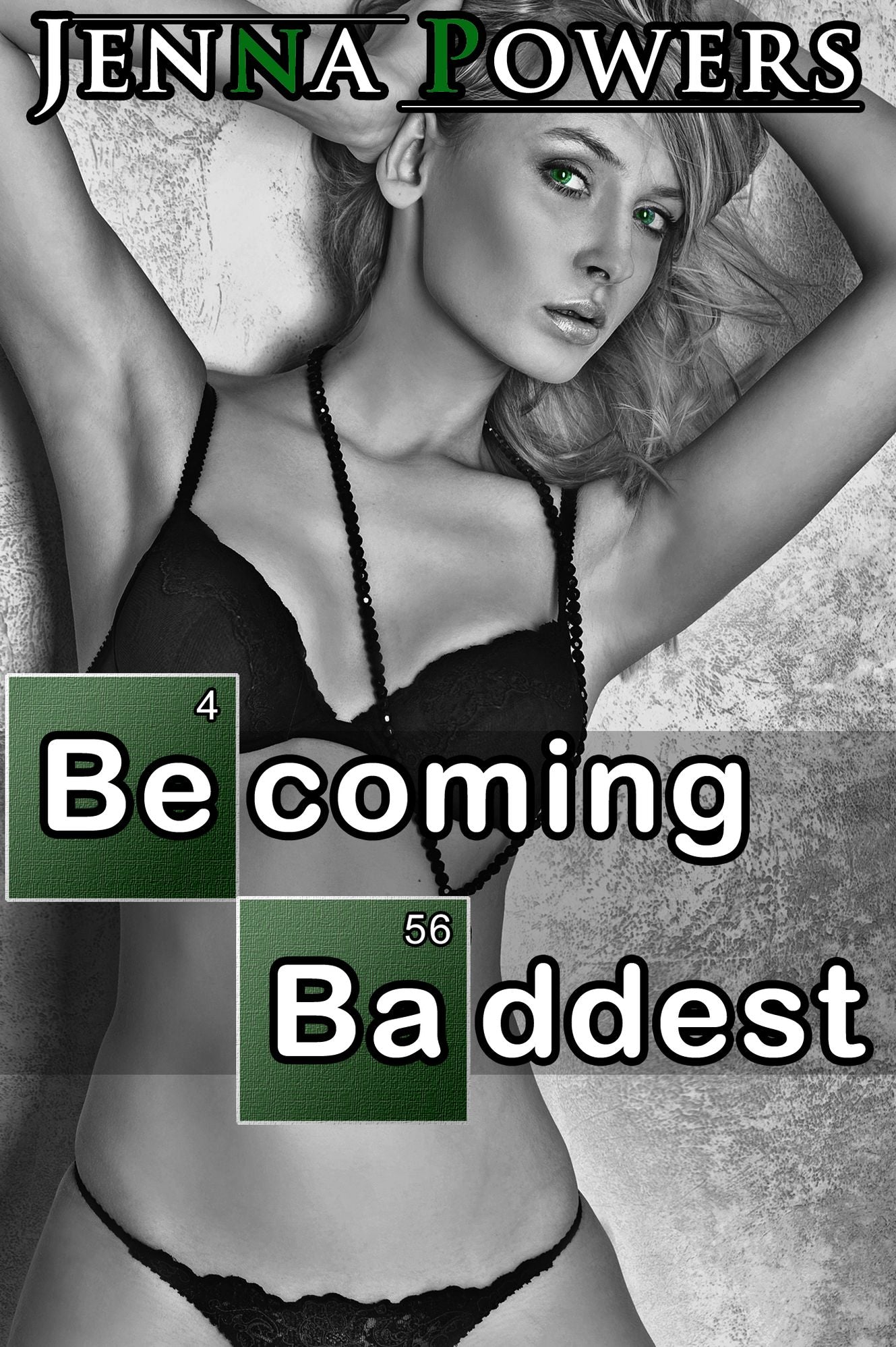 Becoming Baddest (Interracial Erotica)