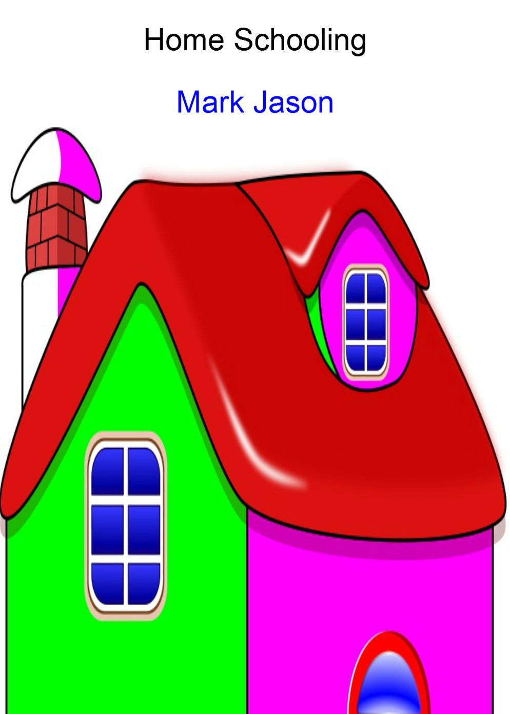 Home Schooling