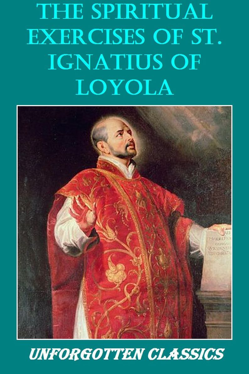 Spiritual Exercises of St. Ignatius of Loyola