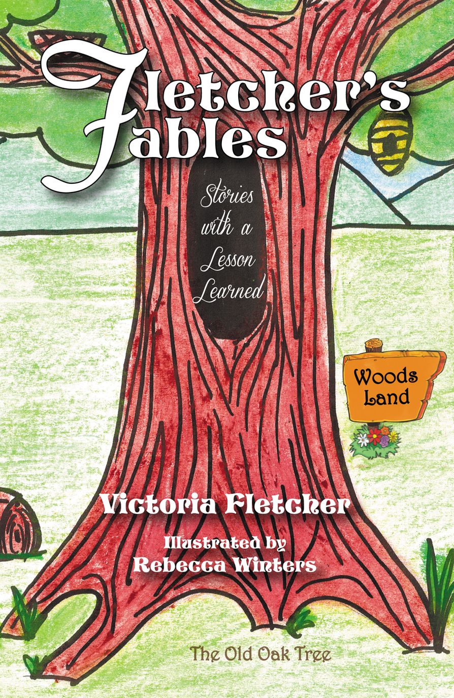 Fletcher's Fables: Stories with a Lesson Learned