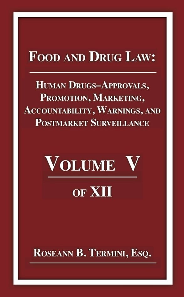 Human Drug Regulation -- Approvals, Promotion, Marketing, Warnings, Accountability, and Postmarket Surveillance