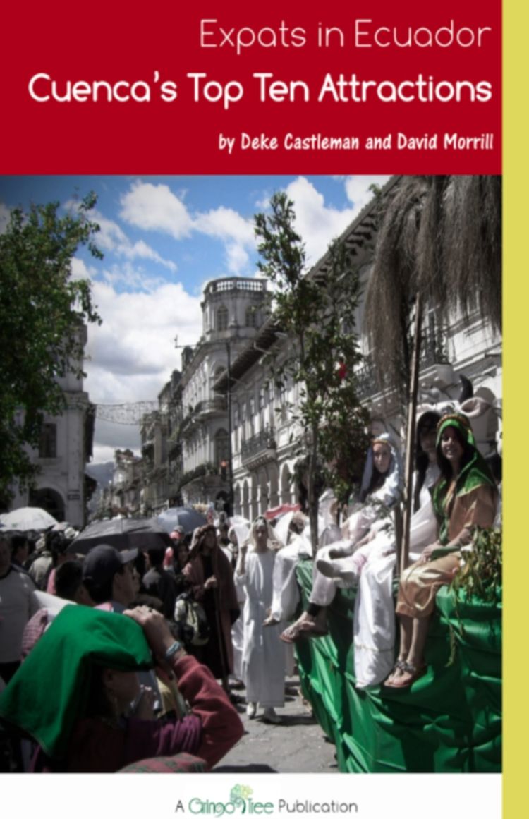 Expats in Ecuador: Cuenca's Top Ten Attractions