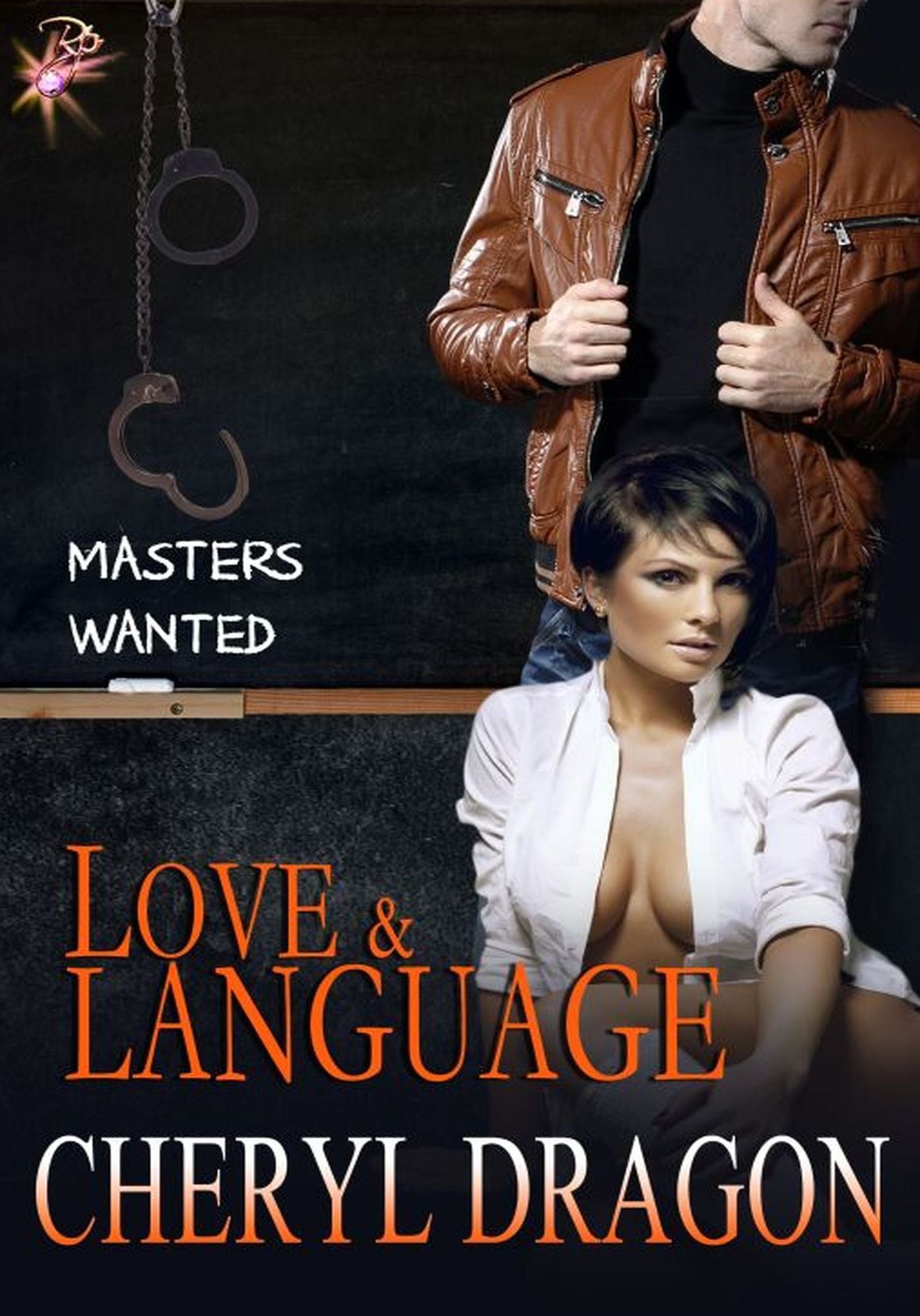 Love and Language (Masters Wanted Series, Book Two) by Cheryl Dragon