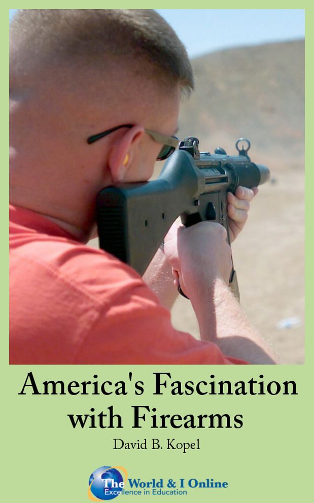 America's Fascination with Firearms