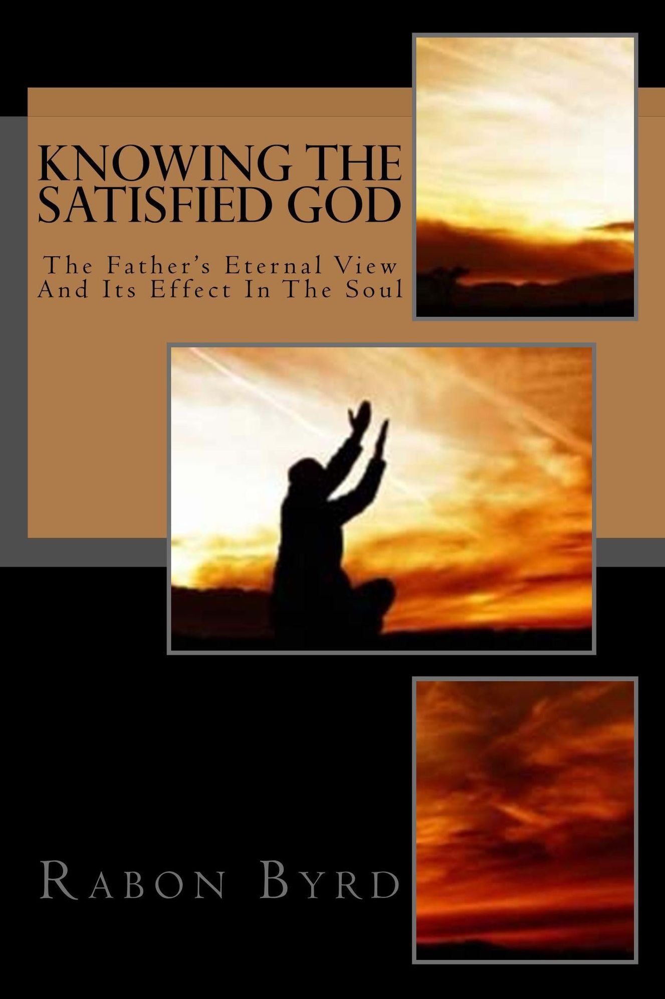 Knowing The Satisfied God