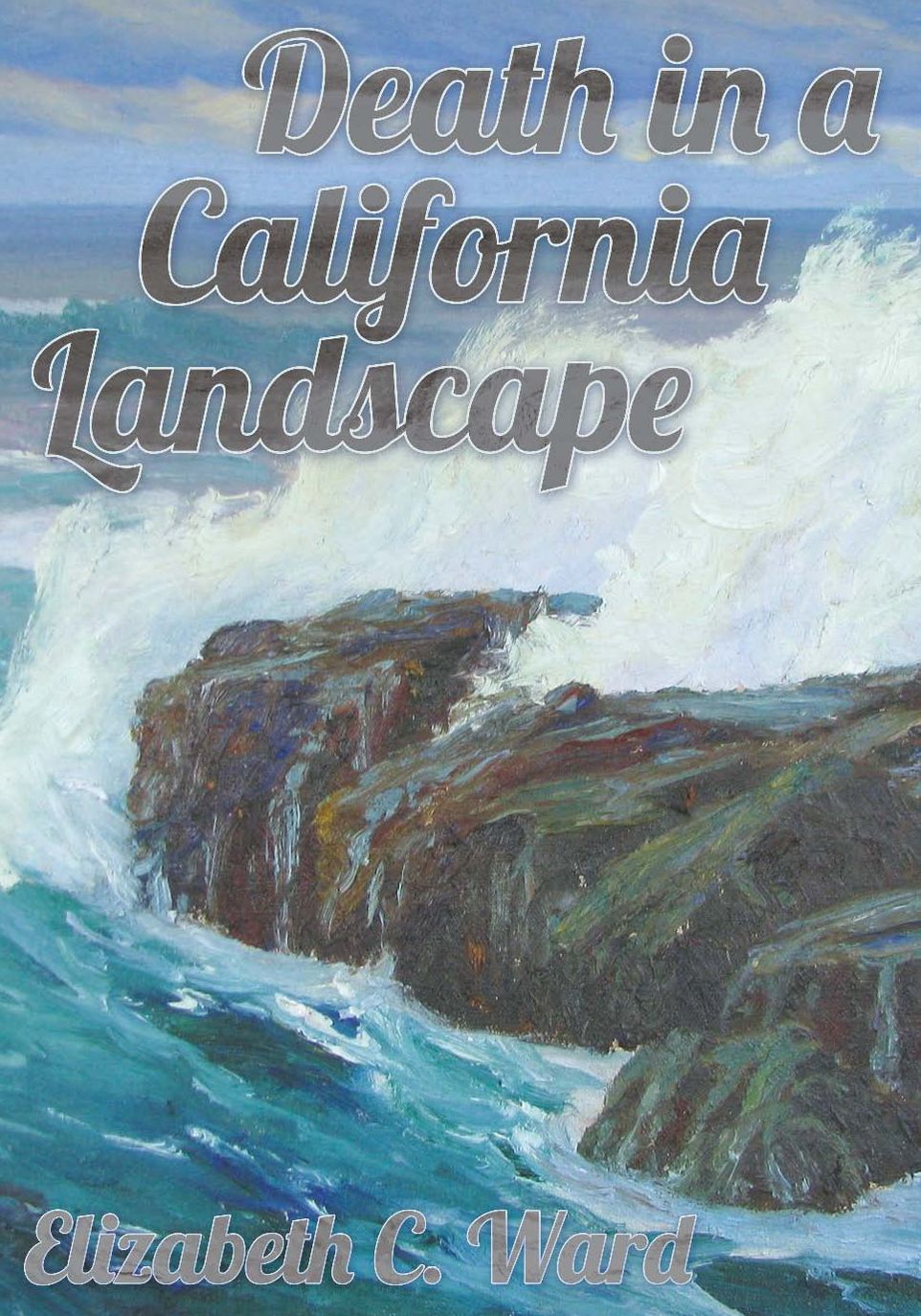 Death in a California Landscape