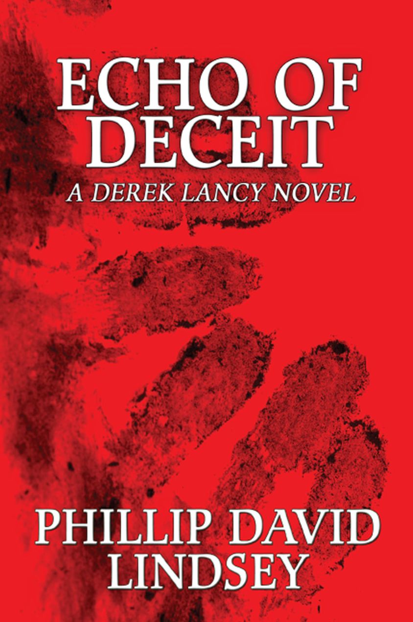 Echo of Deceit: A Derek Lancy Novel