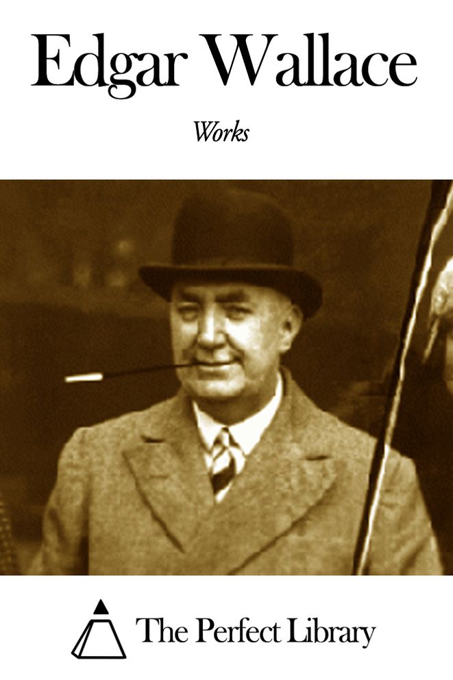 Works of Edgar Wallace