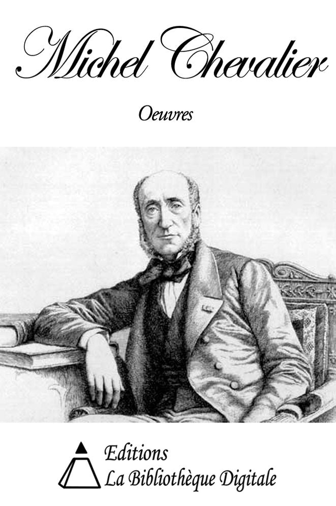 Oeuvres de Michel Chevalier