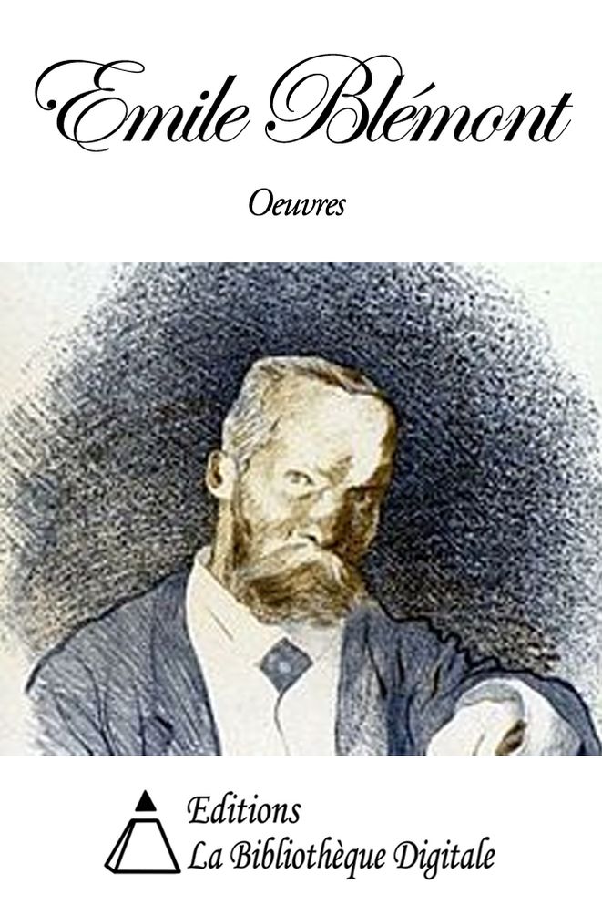 Oeuvres de Emile Bl&eacute;mont