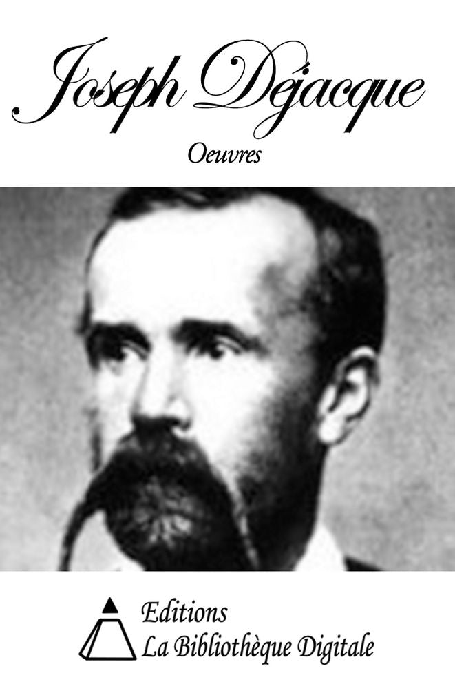 Oeuvres de Joseph D&eacute;jacque