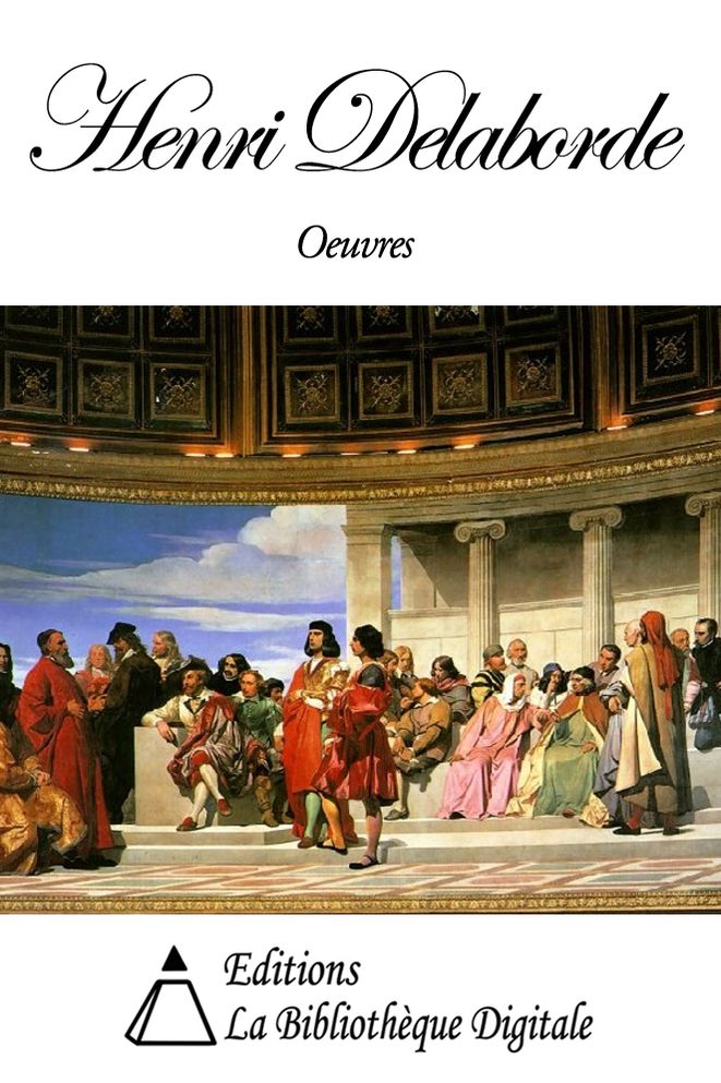 Oeuvres de Henri Delaborde