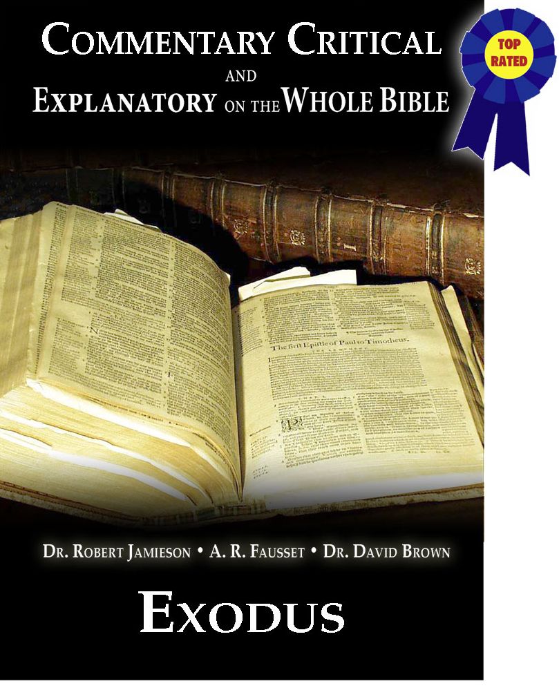 Commentary Critical and Explanatory - Book of Exodus