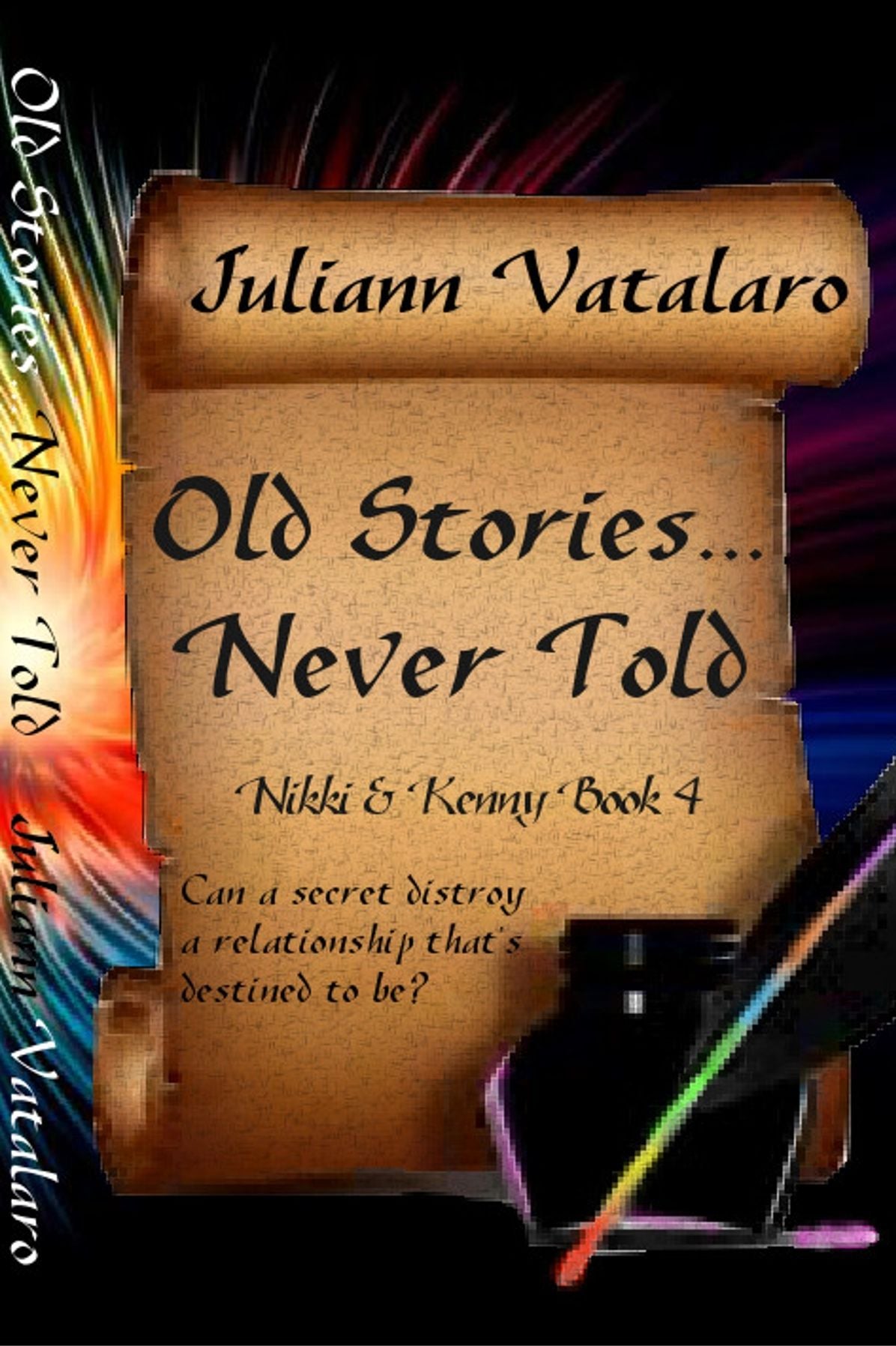 Old Stories... Never Told: Nikki & Kenny Book 4