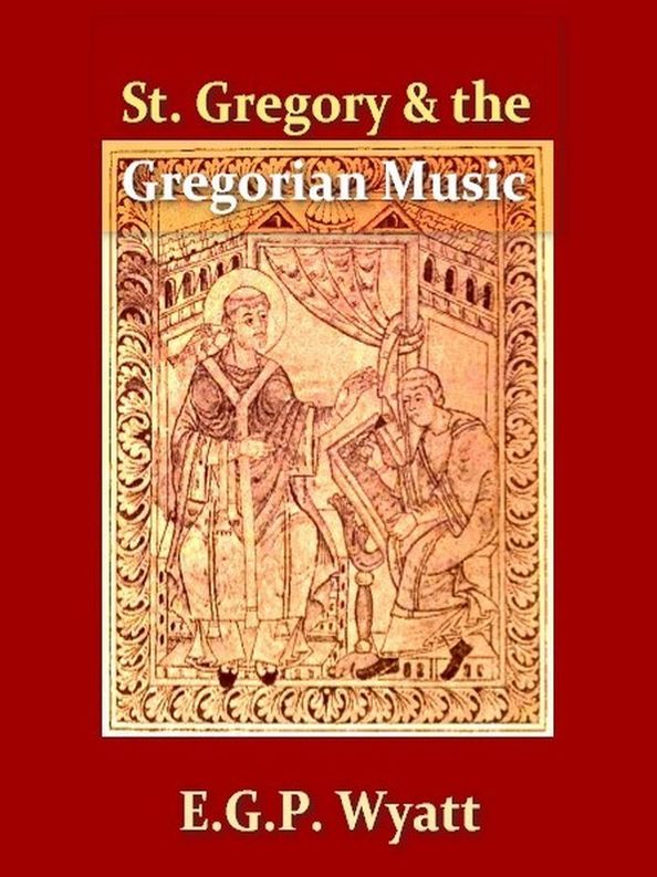 St. Gregory and the Gregorian Music