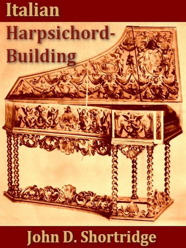 Italian Harpsichord-building in the 16th and 17th Centuries