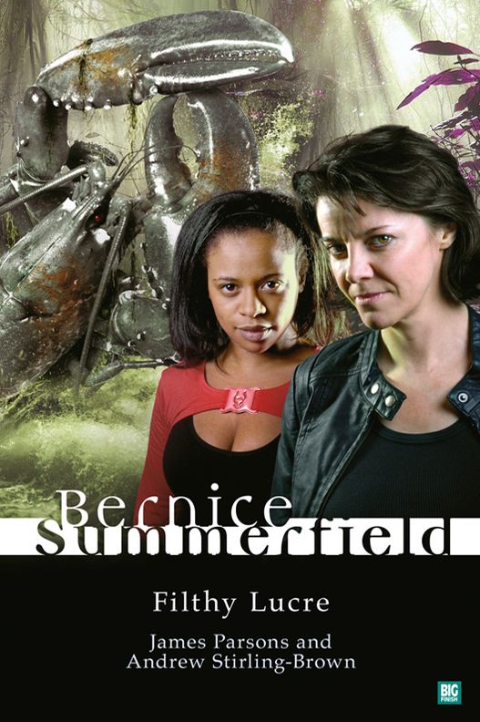 Bernice Summerfield: Filthy Lucre