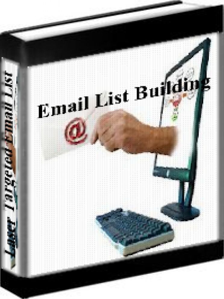 Email List Building - How To Build A Targeted Email List