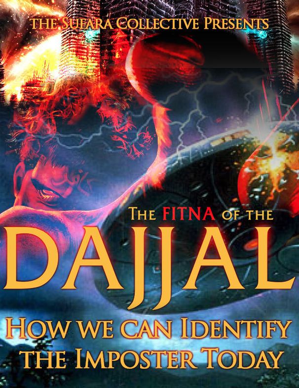 The Fitna of the Dajjal: How We Can Identify The Imposter Today