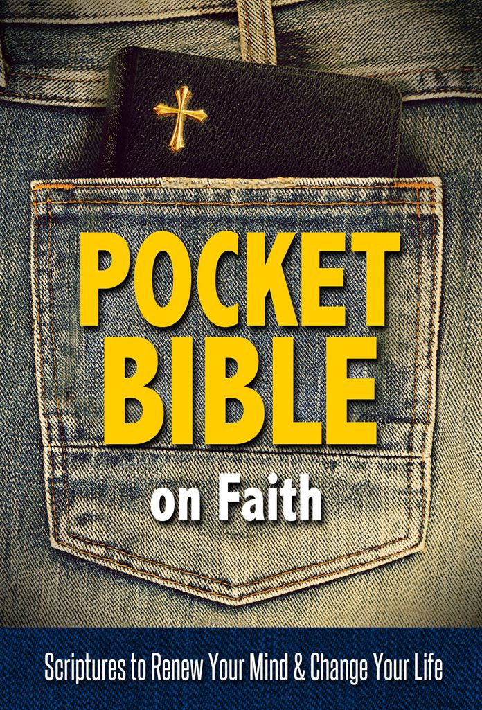 Pocket Bible on Faith: Scriptures to Renew Your Mind and Change Your Life