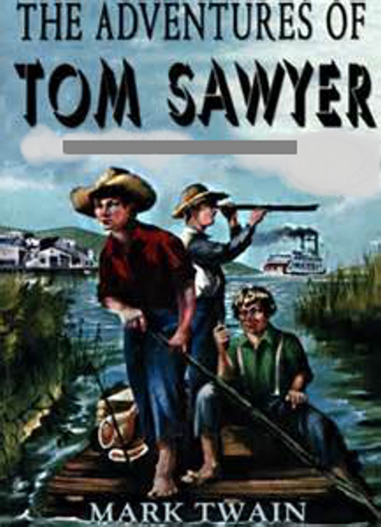 The Adventures of Tom Sawyer Complete Version