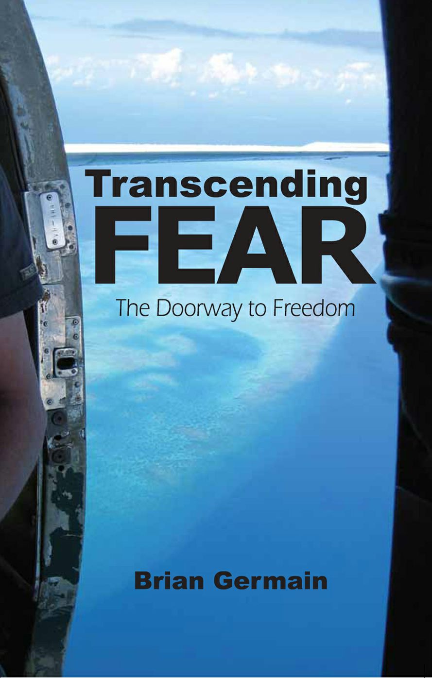 Transcending Fear: The Doorway to Freedom