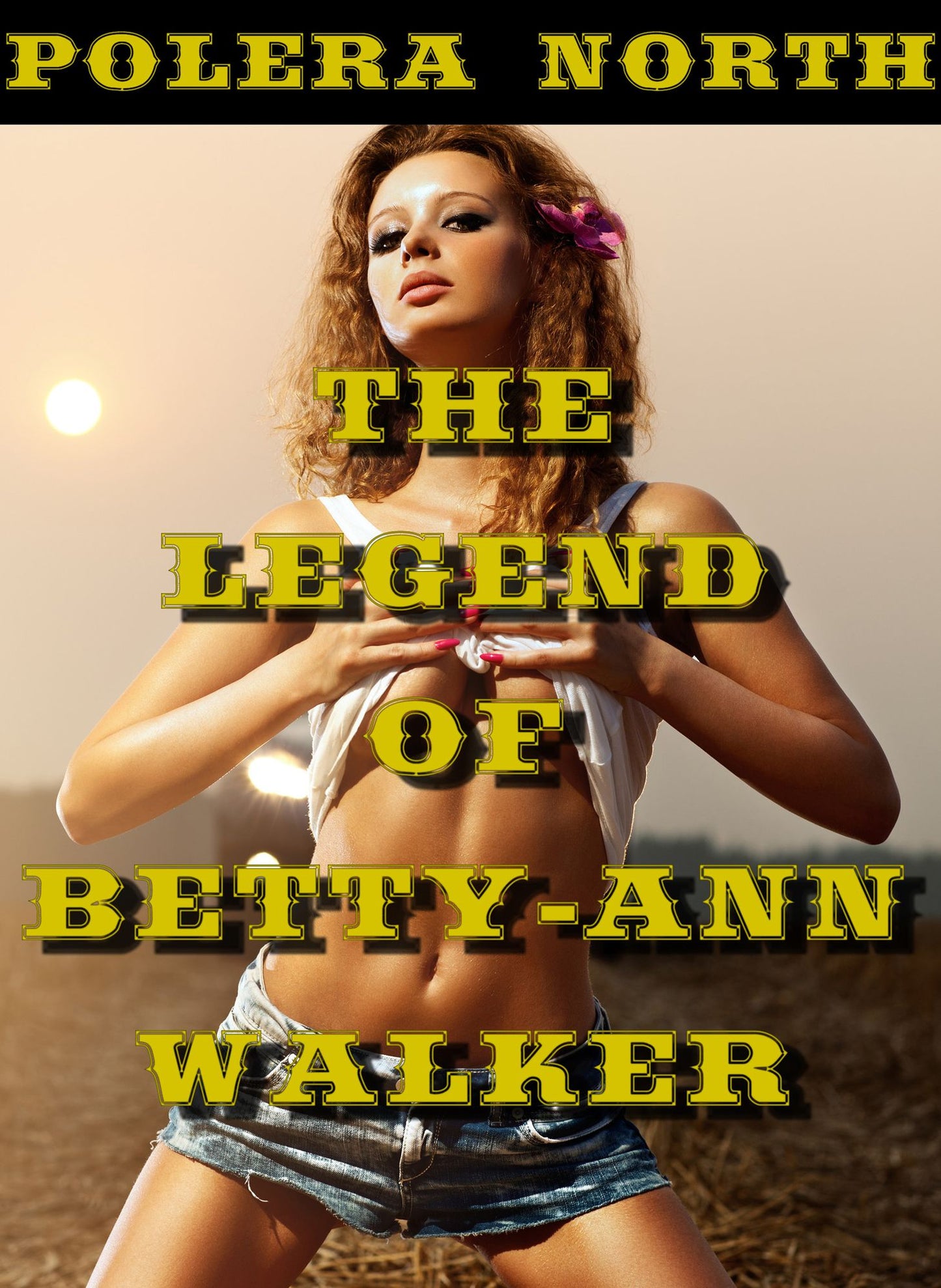 The Legend of Betty-Ann Walker