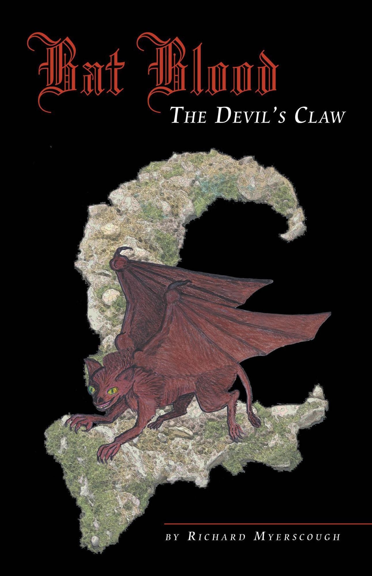 Bat Blood The Devil's Claw