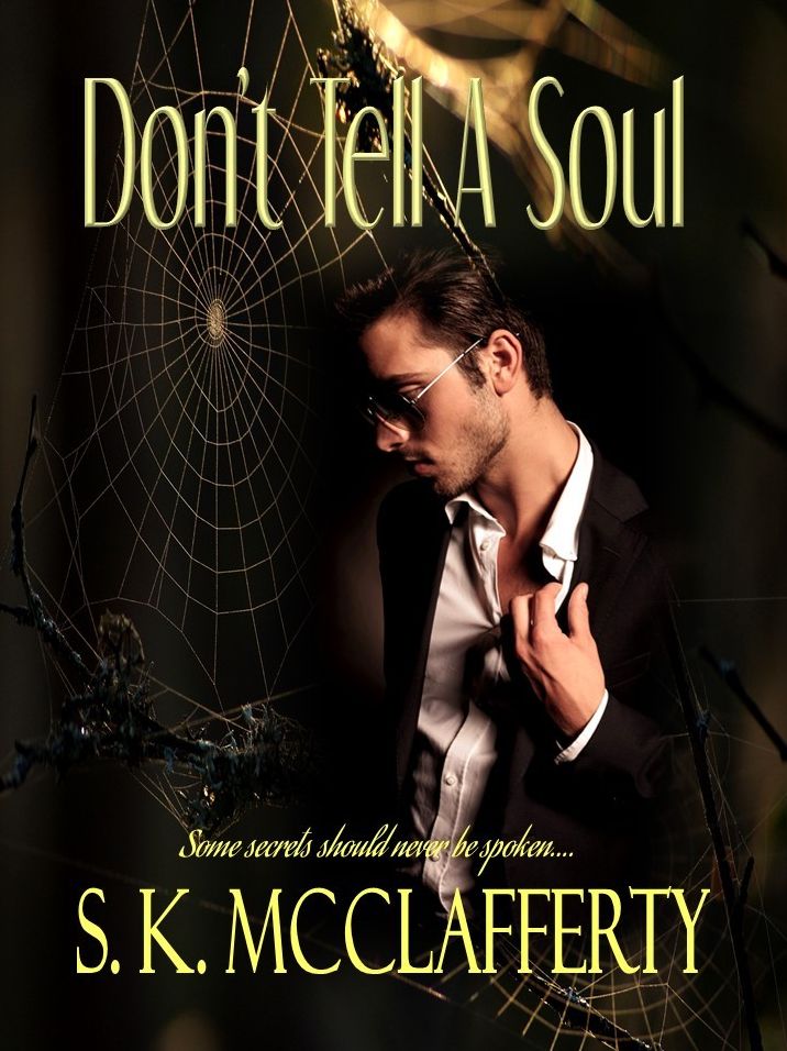 Don't Tell A Soul