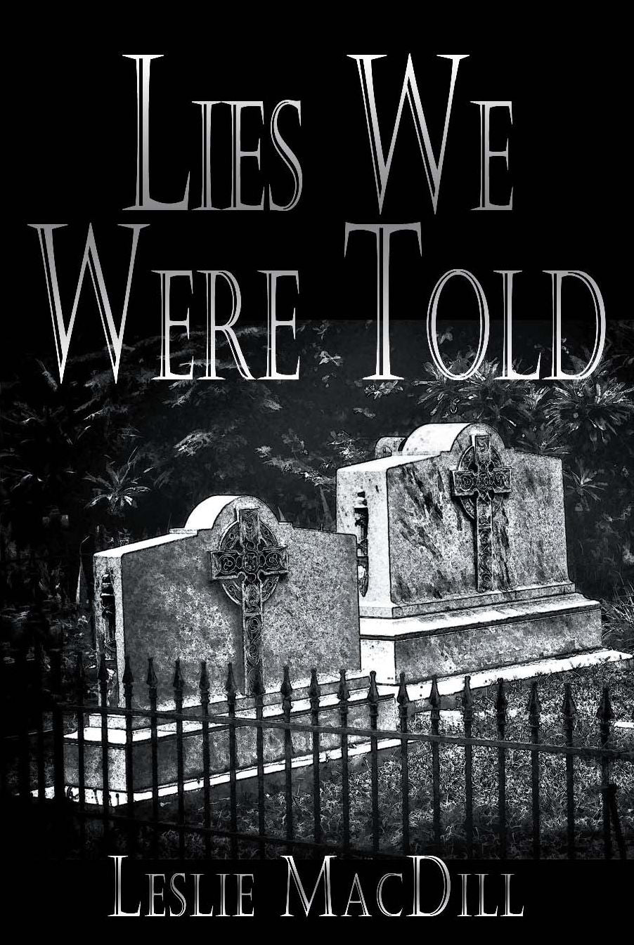 Lies We Were Told