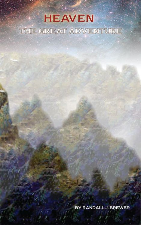 Heaven: The Great Adventure