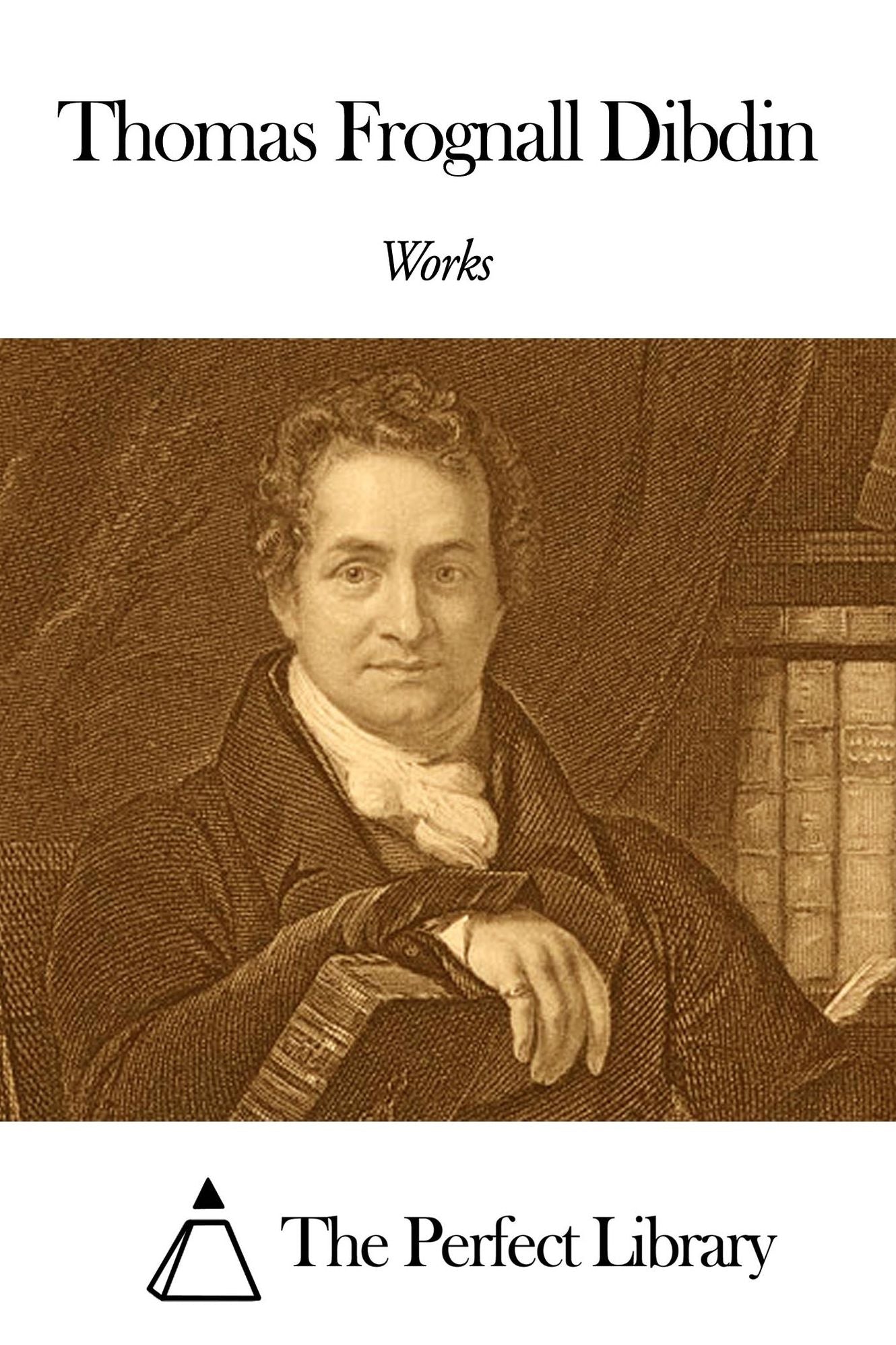 Works of Thomas Frognall Dibdin