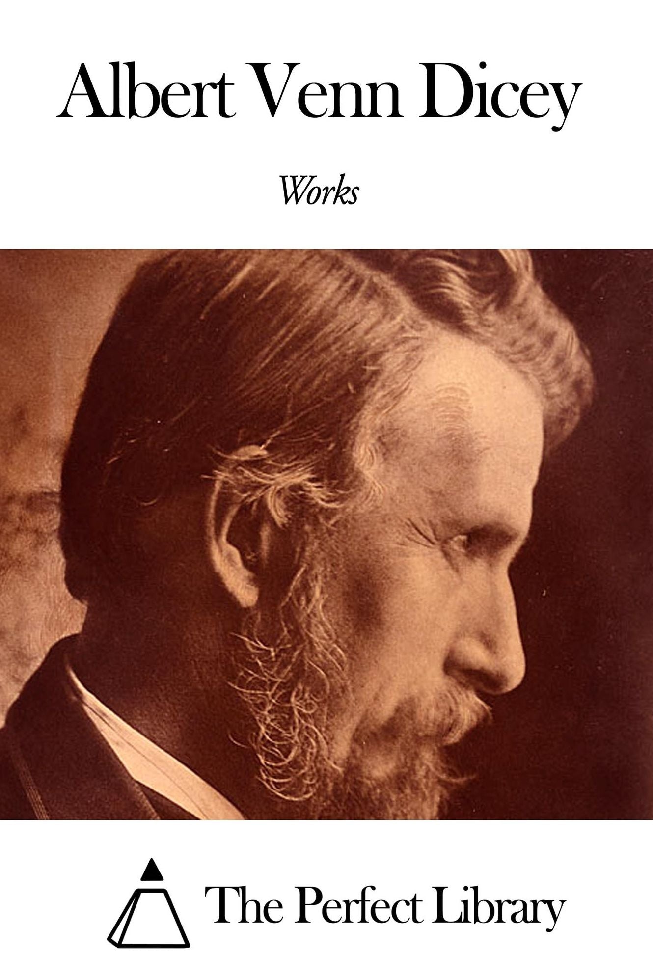 Works of Albert Venn Dicey