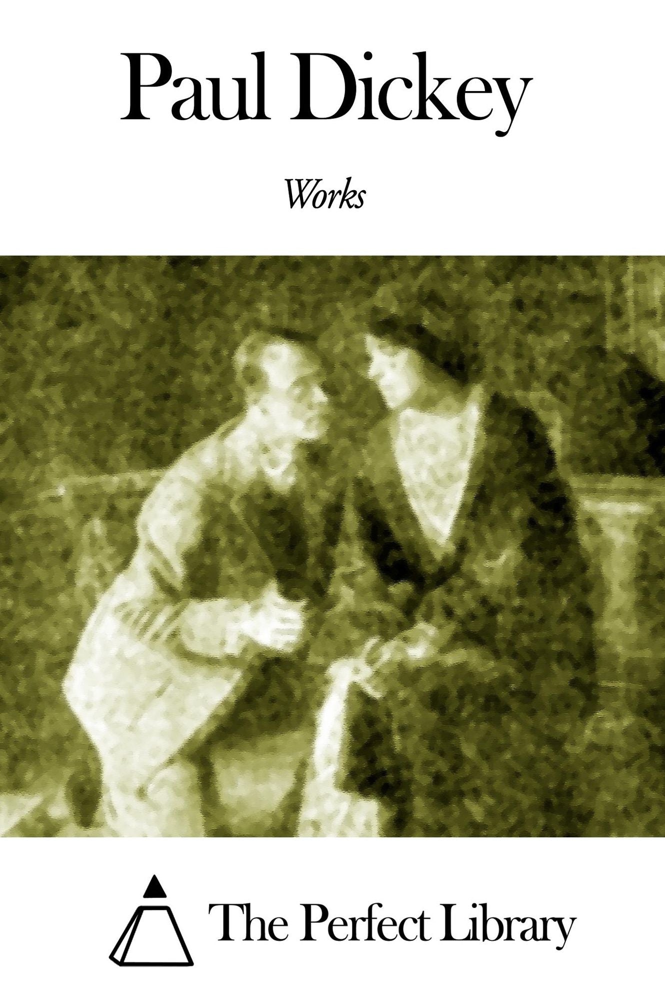 Works of Paul Dickey