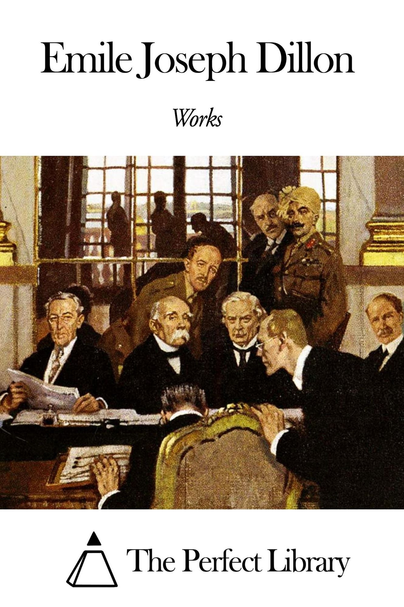 Works of Emile Joseph Dillon