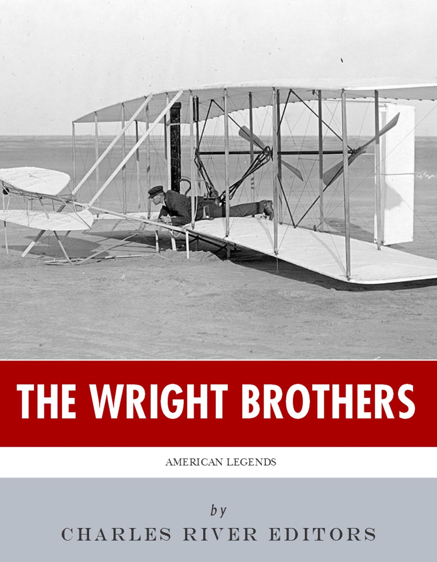 American Legends: The Wright Brothers