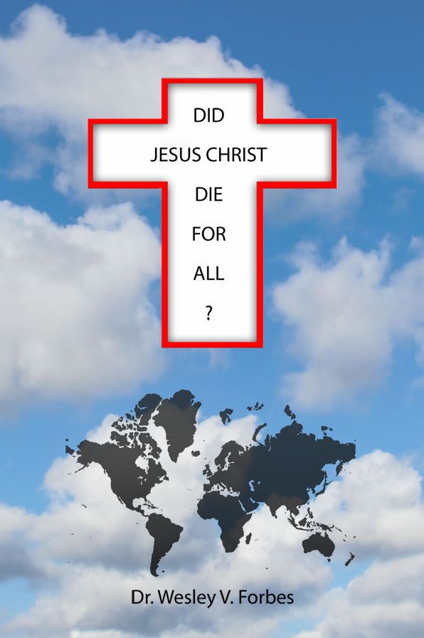 Did Jesus Christ Die for All?
