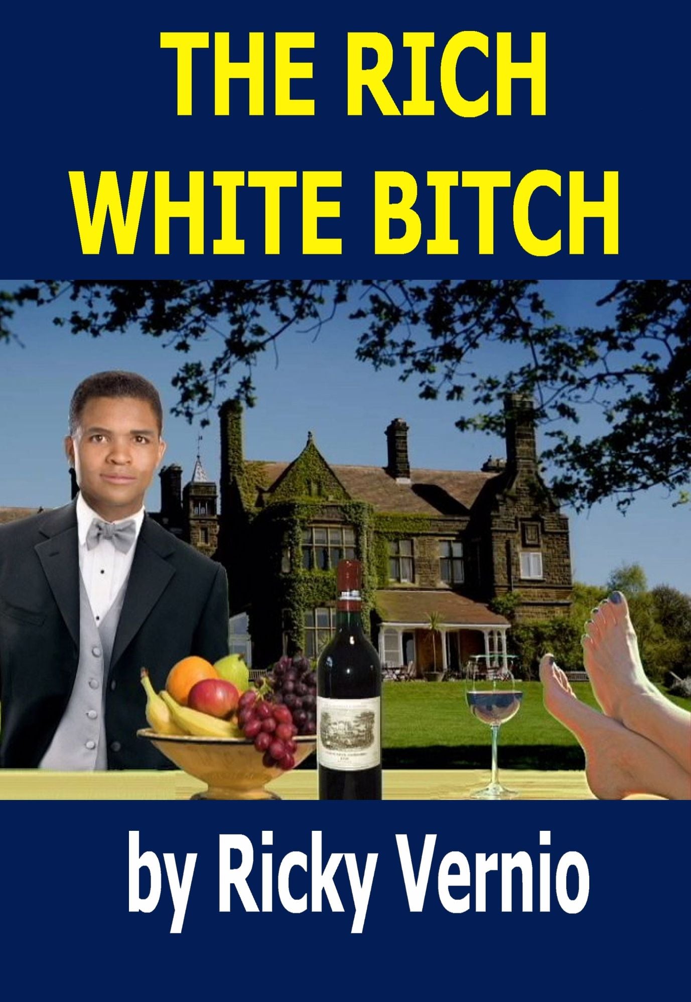 The Rich White Bitch
