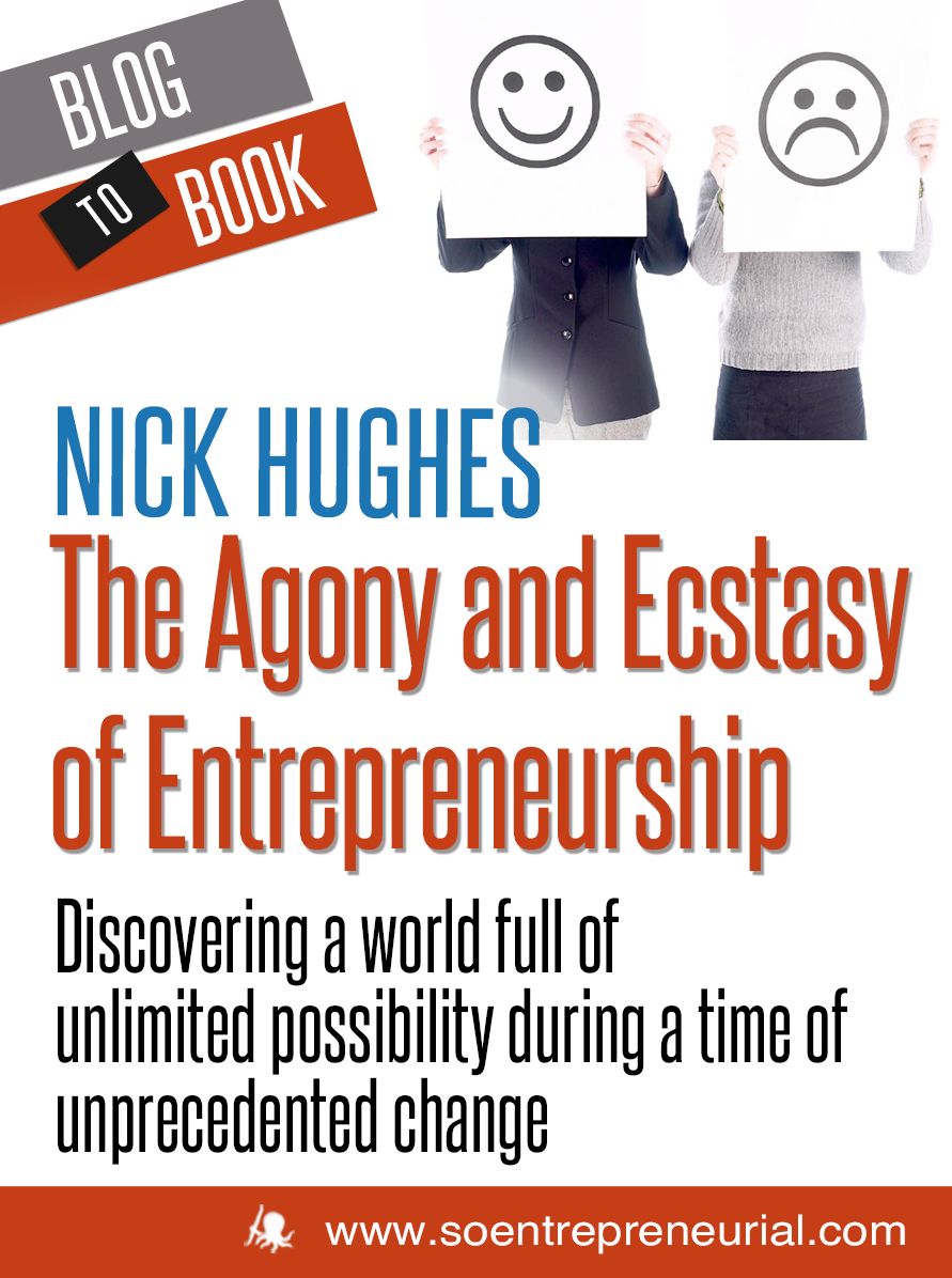 The Agony and Ecstasy of Entrepreneurship