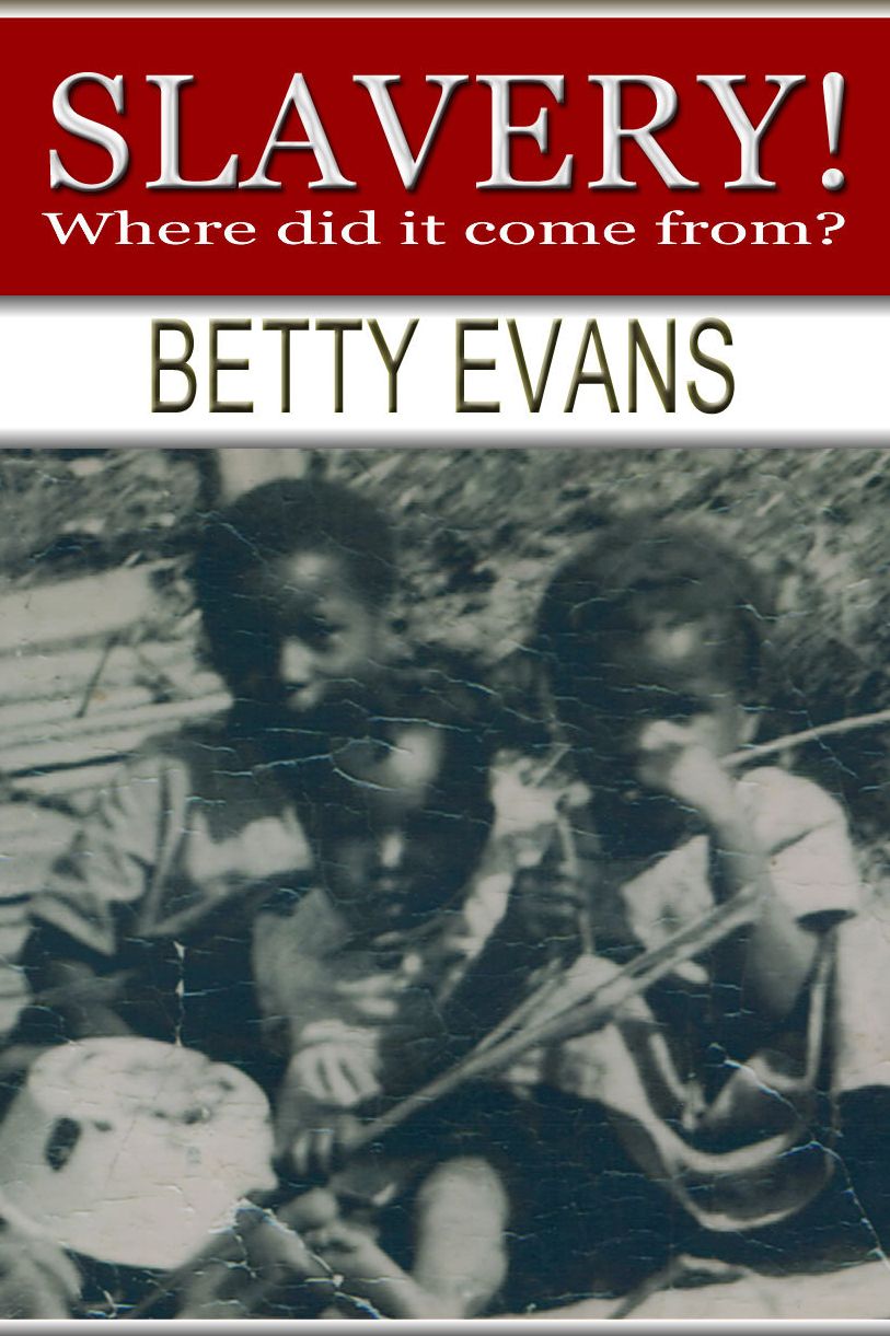 Slavery: Where Did It Come From?