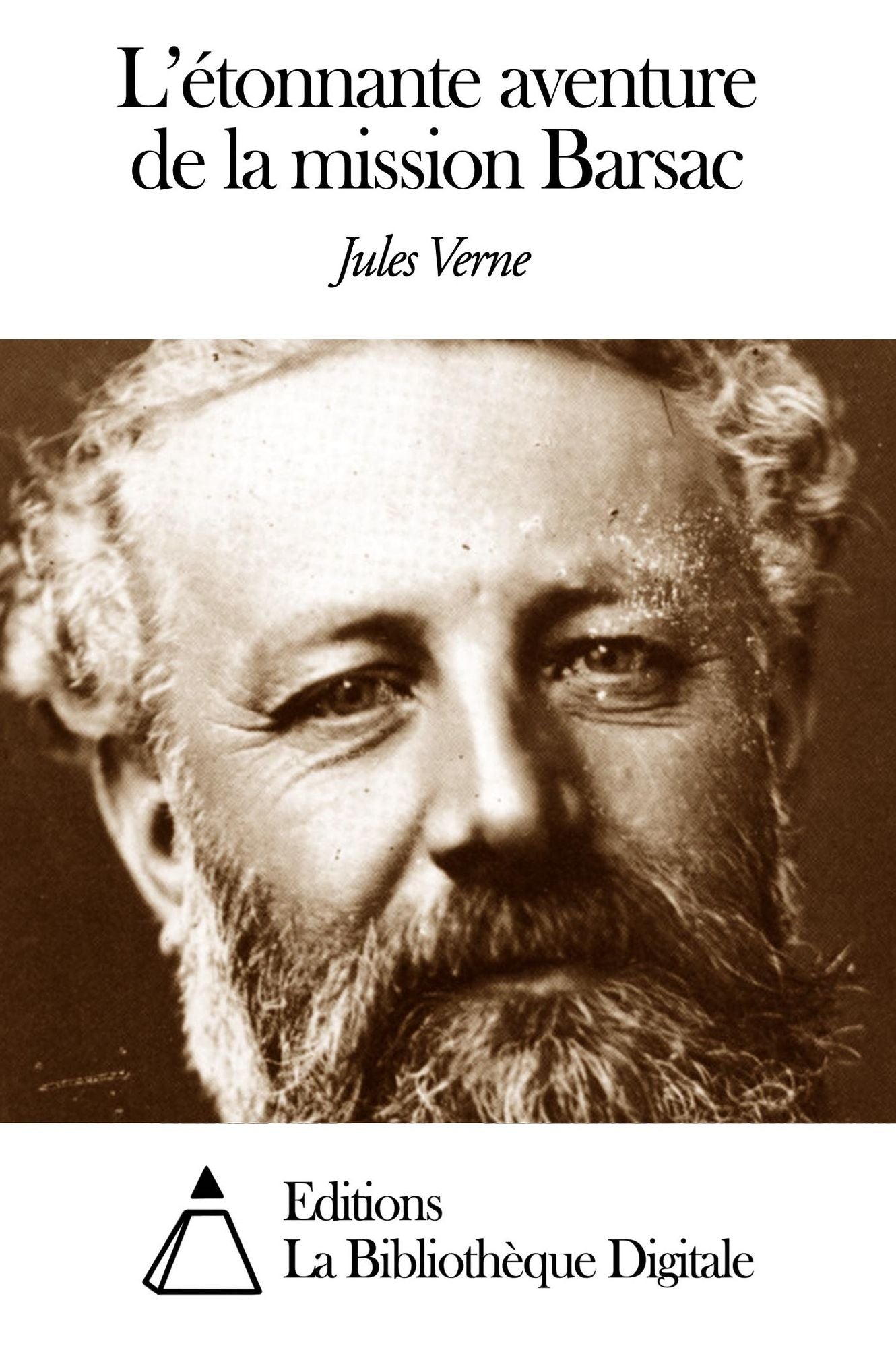 L’&eacute;tonnante aventure de la mission Barsac