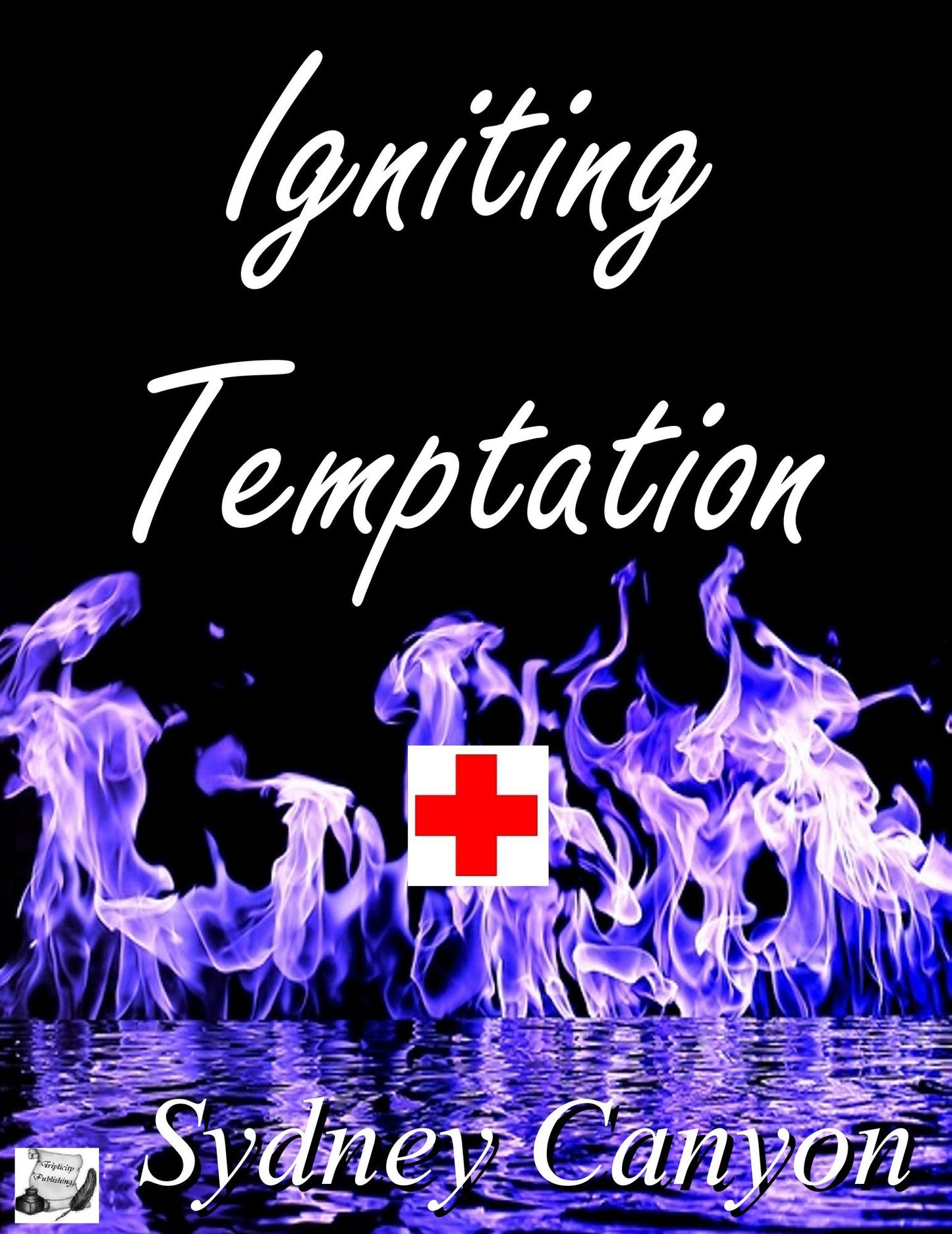 Igniting Temptation