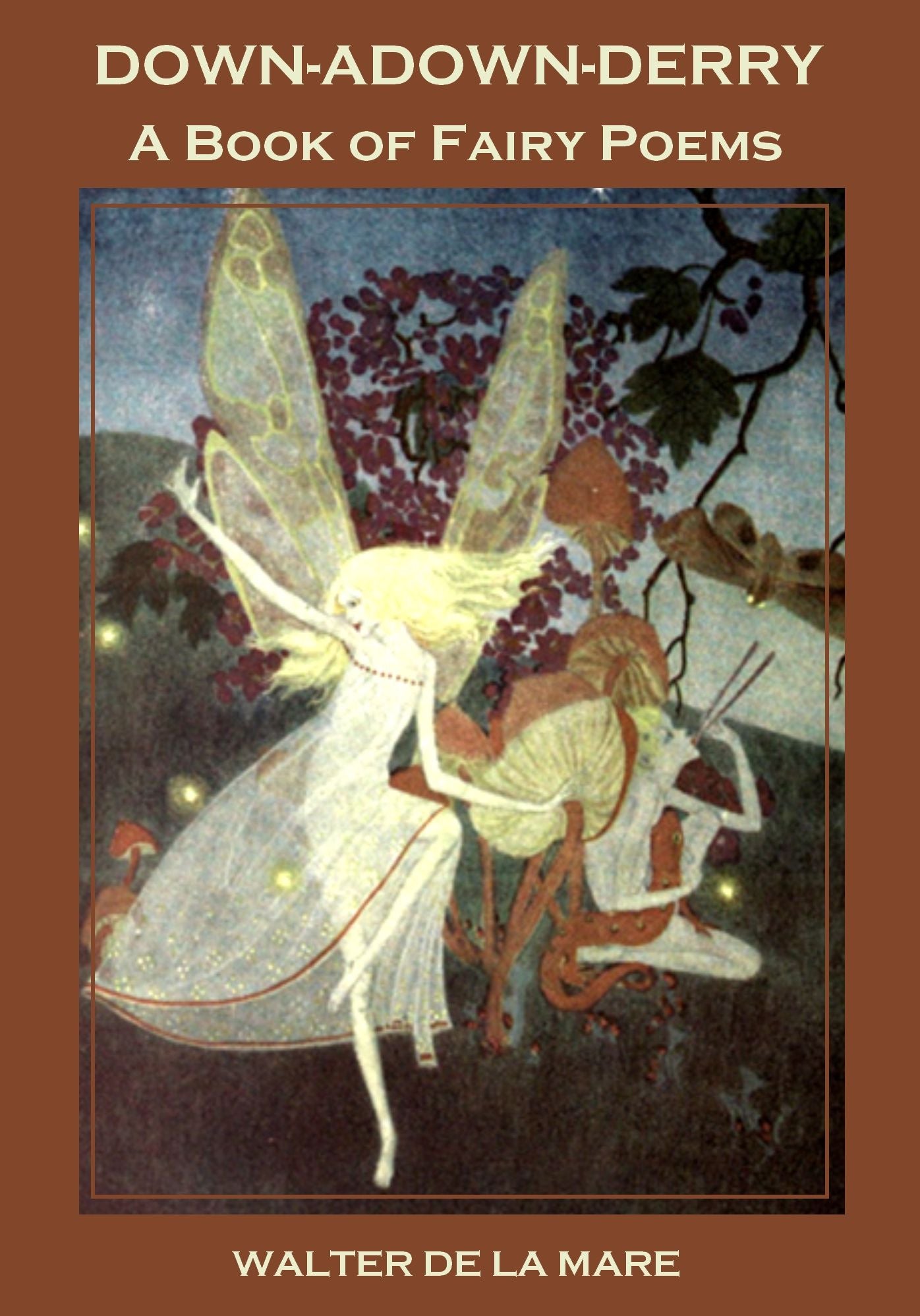 Down-Adown-Derry : A Book of Fairy Poems (Illustrated)