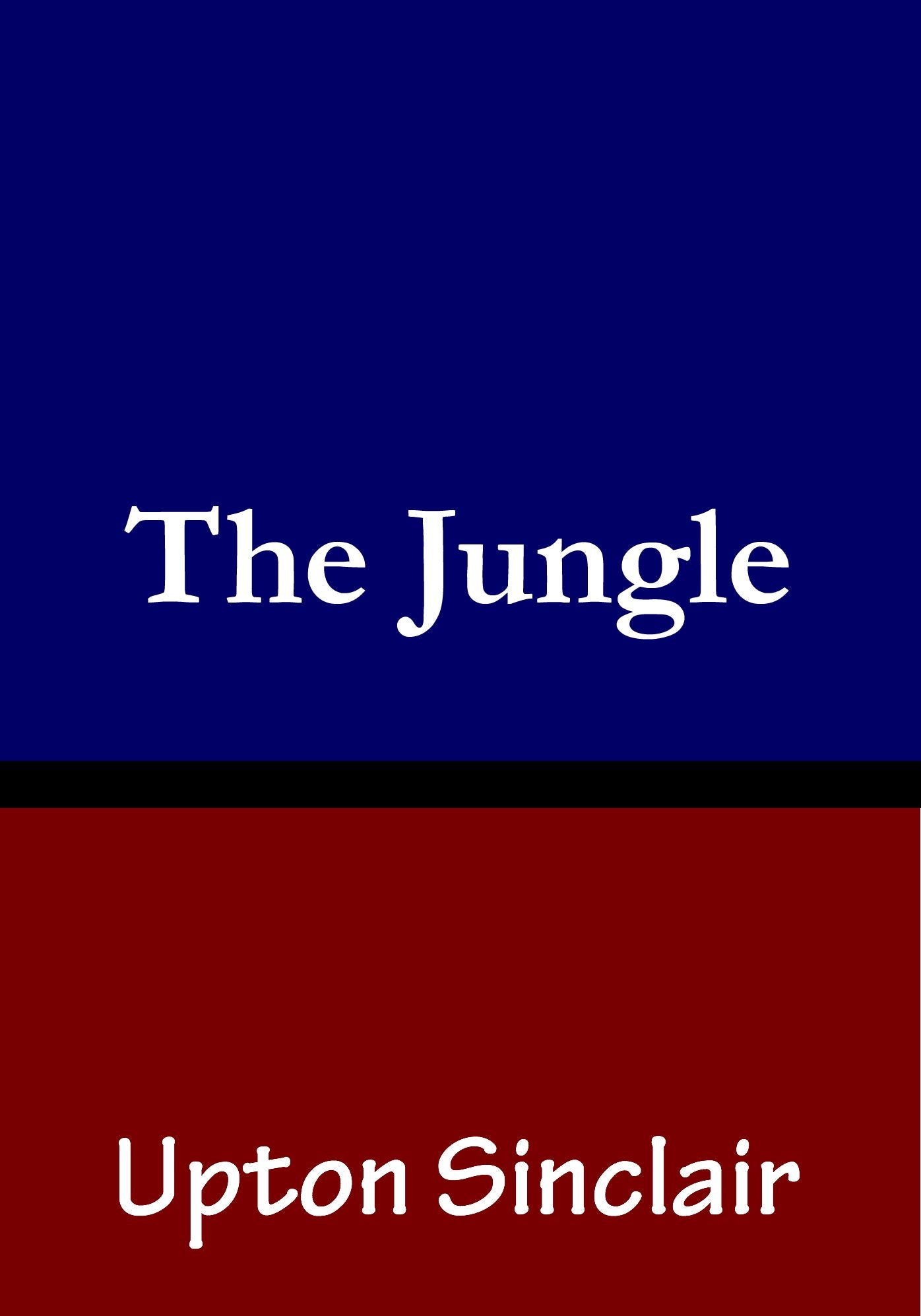 Upton Sinclair The Jungle